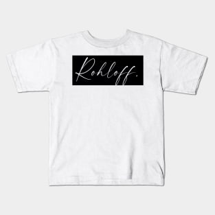 Rohloff Name, Rohloff Birthday Kids T-Shirt